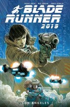 Blade Runner 2019 01: Los Angeles