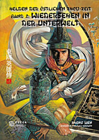 Helden der oestlichen Zhou-Zeit  02: Wiedersehen in der Unterwelt