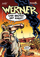 Werner 08: Wer bremst hat Angst