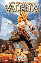 Age of Conan 02: Valeria - Die Raecherin aus Aquilonia