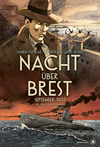 Nacht ueber Brest - September 1937 - Der Spanische Buergerkrieg landet in der Bretagne