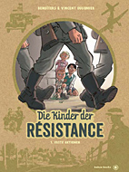 Die Kinder der Résistance 01: Erste Aktionen