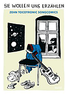 Sie wollen uns erzaehlen - Zehn Tocotronic Songcomics
