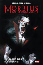 Morbius - Der lebende Vampir: Held aus der Finsternis