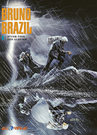 Bruno Brazil 08: *VZA* Sturm ueber den Aleuten (Vorzugsausgabe)
