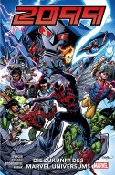 2099 01: Die Zukunft des Marvel-Universums (von 2)