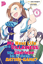 My Next LIfe as a Villainess 04 - Wie ueberlebe ich in einem Dating-Game  (Bakarina)