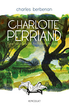 Charlotte Perriand - Eine franzoesische Architektin in Japan 1940 - 1942