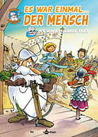 Es war einmal der Mensch 05: Der Hundertjaehrige Krieg