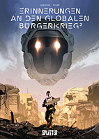 Erinnerungen an den globalen Buergerkrieg 02: