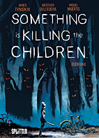 Something is killing the Children 01 - Buch Eins (Splitter Books)