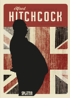 Alfred Hitchcock 01: Der Mann aus London (Splitter Books)
