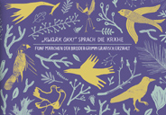 Kwark okk Sprach die Kraehe - Fuenf Maerchen der Brueder Grimm Grafisch erzaelt