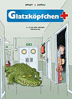 Glatzkoepfchen 02: Club der gruenen Krokodile