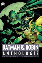 Batman und Robin Anthologie -  Die Geschichte des dynamischen Duos