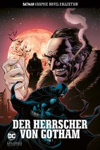 Batman Graphic Novel Collection 46: Der Herrscher von Gotham Teil 1