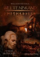 Weltentod-Saga Band 02: Weltenbrand