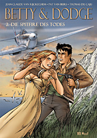 Betty & Dodge Box 02: Die Spitfire des Todes (Band 3-4)