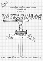 Barbarkulor (Die unfassbare Welt von) 