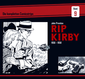 Rip Kirby 09: Die kompletten Comicstrips 1956 - 1958