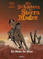 Die Schatten der Sierra Madre 03: Es Dedo de Dios