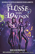 Fluesse von London 06: Wassergras