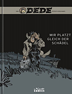 Dédé 05: Mir platzt gleich der Schaedel
