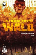 Joe Hill - Im tiefen, tiefen Wald