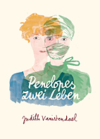 Penelopes zwei Leben