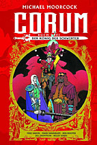 Corum 03: Der Koenig der Schwerter (Michael Moorcock)