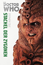 Doctor Who Monster Edition 05: Stachel der Zygonen