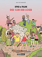 Stig und Tilde 03: Der Club der Looser