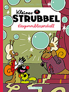 Kleiner Strubbel 16: Kaugummiblasenduell