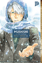 Mushishi Perfect Edition 06