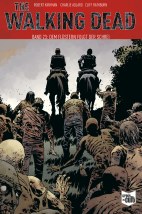 The Walking Dead 23: Dem Fluestern folgt der Schrei - Softcover -SC - Kioskausgabe