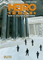 Metro 2033 03: Augen der Finsternis
