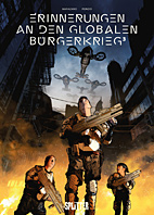 Erinnerungen an den globalen Buergerkrieg 03: