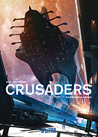 Crusaders 01: Die staehlerne Bruecke