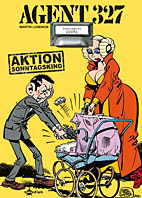 Agent 327 06: Aktion Sonntagskind