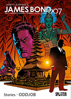 James Bond Stories 01: Oddjob (Splitter Books)