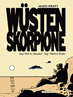 Wuestenskorpione 02: (farbig) (Neuauflage) - Das Fort in Danakil / Dry Martini Parlor