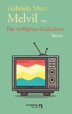 Melvil oder das verfuegbare Gedaechtnis