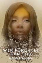Wer fuerchtet den Tod (Roman)