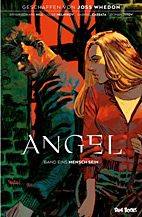 Angel - Jaeger der Finsterniss 01: Mensch sein