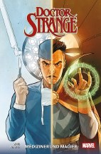Doctor Strange (2019) 05: Mediziner und Magier