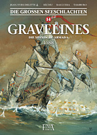 Die grossen Seeschlachten 14: Gravelines - Die spanische Armada 1588