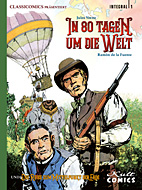 Classicomics 01: In 80 Tagen um die Welt & Die Reise zum Mittelpunkt der Erde (Classic Comics)