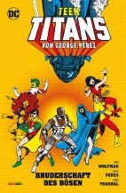 Teen Titans von George Perez 02: Die Bruderschaft des Boesen  (2 von 9)