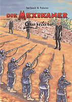 Die Mexikaner 05: Queretaro