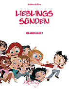 Lieblingssuenden 02: Maennerjagd